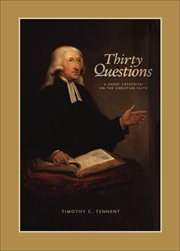 Thirty questions : a short catechism on the Christian faith cover image