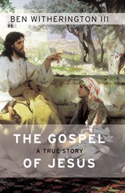 The Gospel of Jesus : a true story cover image