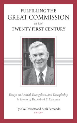 Cover image for Fulfilling the Great Commission in the Twenty-First Century
