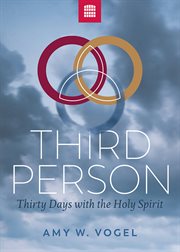 Third person : thirty days with the Holy Spirit cover image