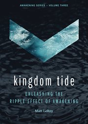 Kingdom tide : unleashing the ripple effect of awakening cover image