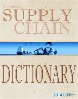 Cover image for The Official Supply Chain Dictionary