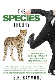 The species theory. Humans Are No Longer Hunted And Eaten So Stop Overreacting cover image