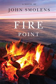 Fire point : a novel cover image
