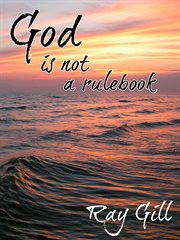 God is not a rulebook cover image