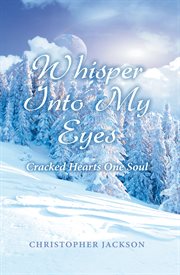 Whisper into my eyes cover image