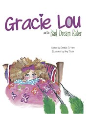 Gracie lou and the bad dream eater cover image