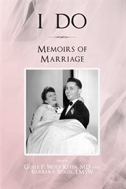 I do. Memoirs of Marriage cover image