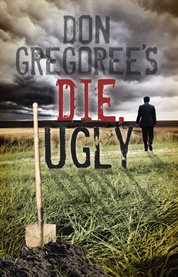 Don gregoree's die, ugly cover image
