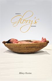 When glory's born cover image