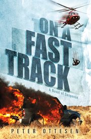 On a fast track. A Novel of Suspense cover image
