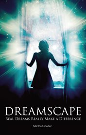 Dreamscape. Real Dreams Really Make a Difference cover image