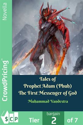 Cover image for Tales  of Prophet Adam (Pbuh) The First Messenger of God