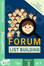 FORUM LIST BUILDING : How to build your list using one of the top internet marketing forums cover image