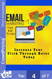 EMAIL MARKETING TIPS AND TRICKS : Increase your click through rates today cover image