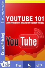 Youtube 101 : learn how to drive massive traffic from youtube cover image