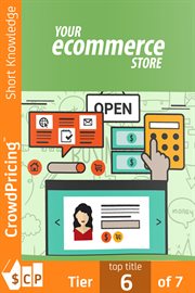 Your ecommerce store. Discover How To Get Your Piece Of The Multi-Million Dollar eCommerce Pie ...Even If You Have ZERO On cover image