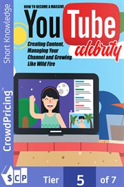 Youtube celebrity. Discover The Step-By-Step Blueprint To Become A YouTube Celebrity... Even If You Have NO Ideas And cover image