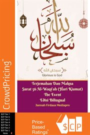Terjemahan dan makna surat 56 al-waqi'ah (hari kiamat) the event edisi bilingual cover image