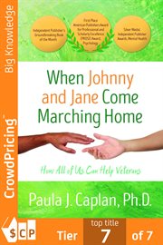 When Johnny and Jane come marching home : how all of us can help veterans cover image