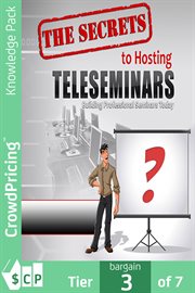 The secrets to hosting successful teleseminars. Teleseminars are hot! But most people would never think of setting up their own. "I'm not tech cover image