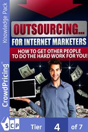 Outsourcing for internet marketers cover image