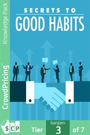 Secrets to good habits cover image