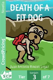 Death of a fit dog cover image