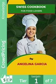 Swiss Cookbook for Food Lovers cover image