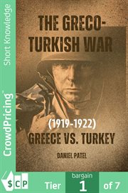 The Greco : Turkish War (1919. 1922) Greece vs. Turkey cover image