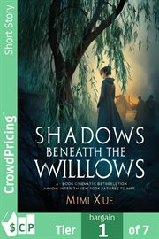 Shadows Beneath the Willows cover image
