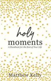 Holy moments cover image