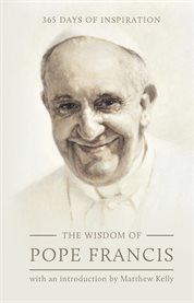 The wisdom of Pope Francis cover image