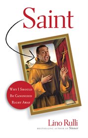 Saint : why I should be canonized right away cover image