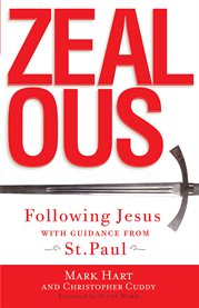 Zealous : following Jesus with guidance from St. Paul cover image