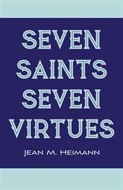 Seven Saints for Seven Virtues cover image