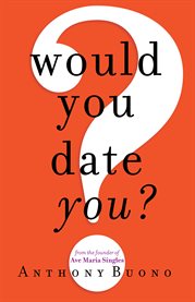 Would you date you? cover image