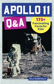 Apollo 11 Q&A : 175+ Fascinating Facts for Kids. History Q&A cover image