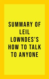 Summary of leil lowndes's how to talk to anyone cover image