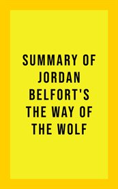 Summary of jordan belfort's the way of the wolf cover image