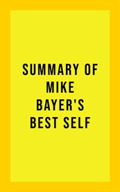 Summary of mike bayer's best self cover image