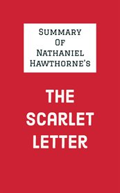 Summary of nathaniel hawthorne's the scarlet letter cover image