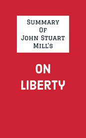 Summary of john stuart mill's on liberty cover image