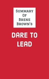 Summary of brene brown's dare to lead cover image