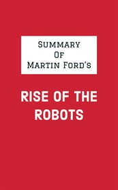 Summary of martin ford's rise of the robots cover image