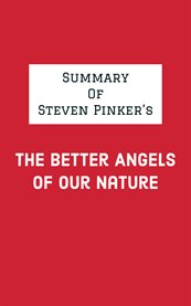 Summary of steven pinker's the better angels of our nature cover image