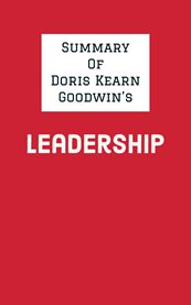 Summary of Doris Kearn Goodwin's Leadership cover image