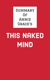 Summary of annie grace's this naked mind cover image