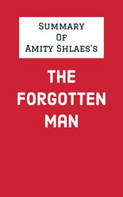 Summary of amity shlaes's the forgotten man cover image