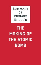 Summary of richard rhode's the making of the atomic bomb cover image